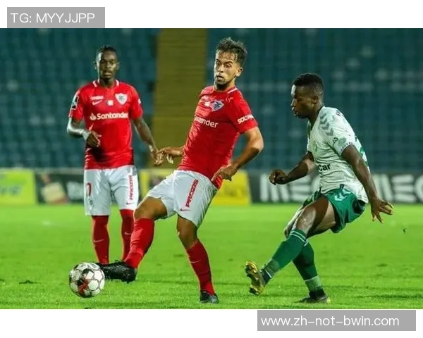 今日足彩分析圣克拉拉对阵吉马良斯双方状态与战术深度解读